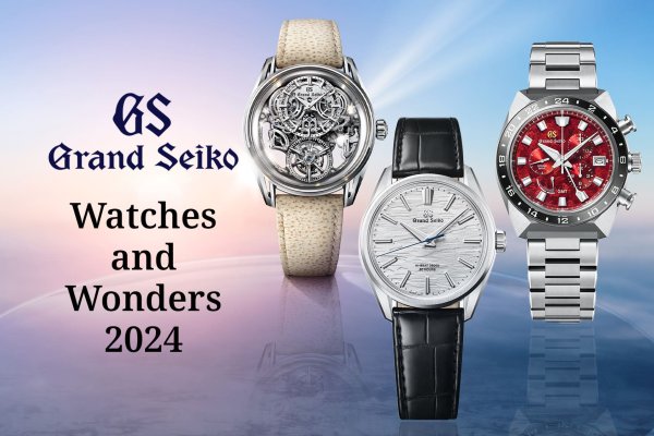 Watches and Wonders 2024 - a Grand Seiko újdonságai megérkeztek!